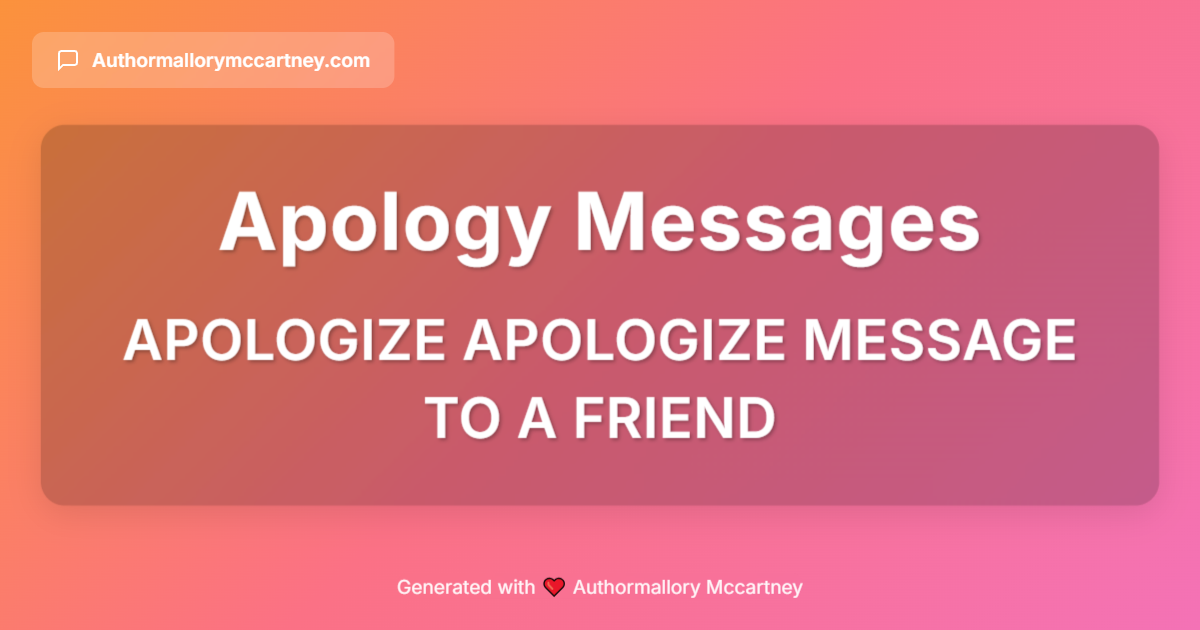 apologize apologize message to a friend