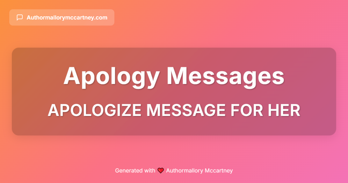 apologize message for her