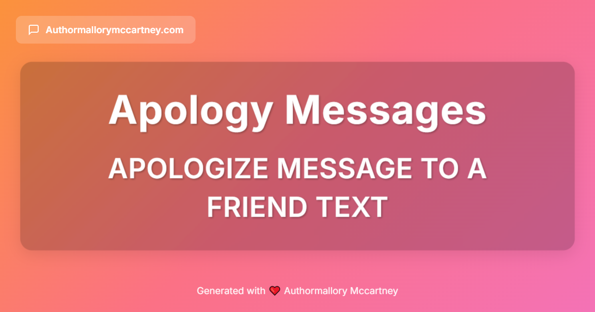 apologize message to a friend text