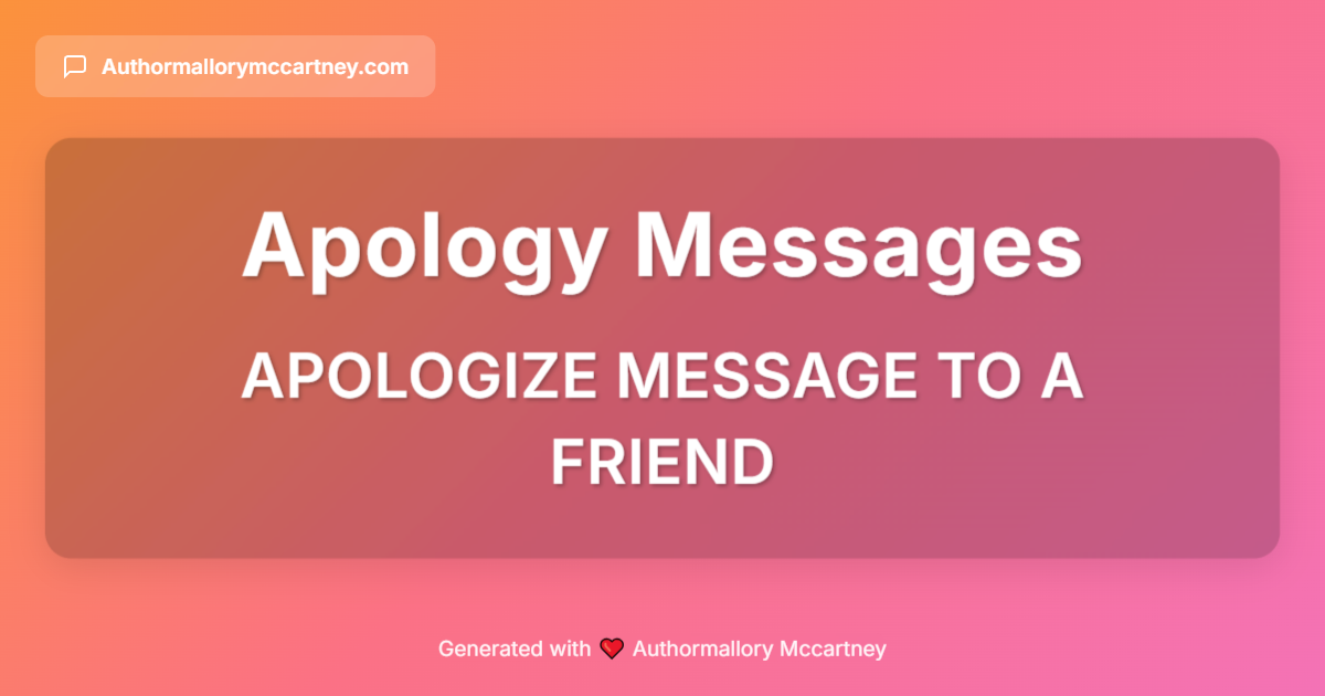 apologize message to a friend