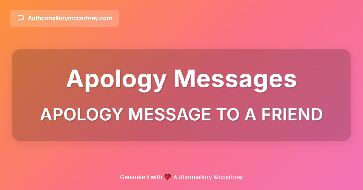 apology message to a friend