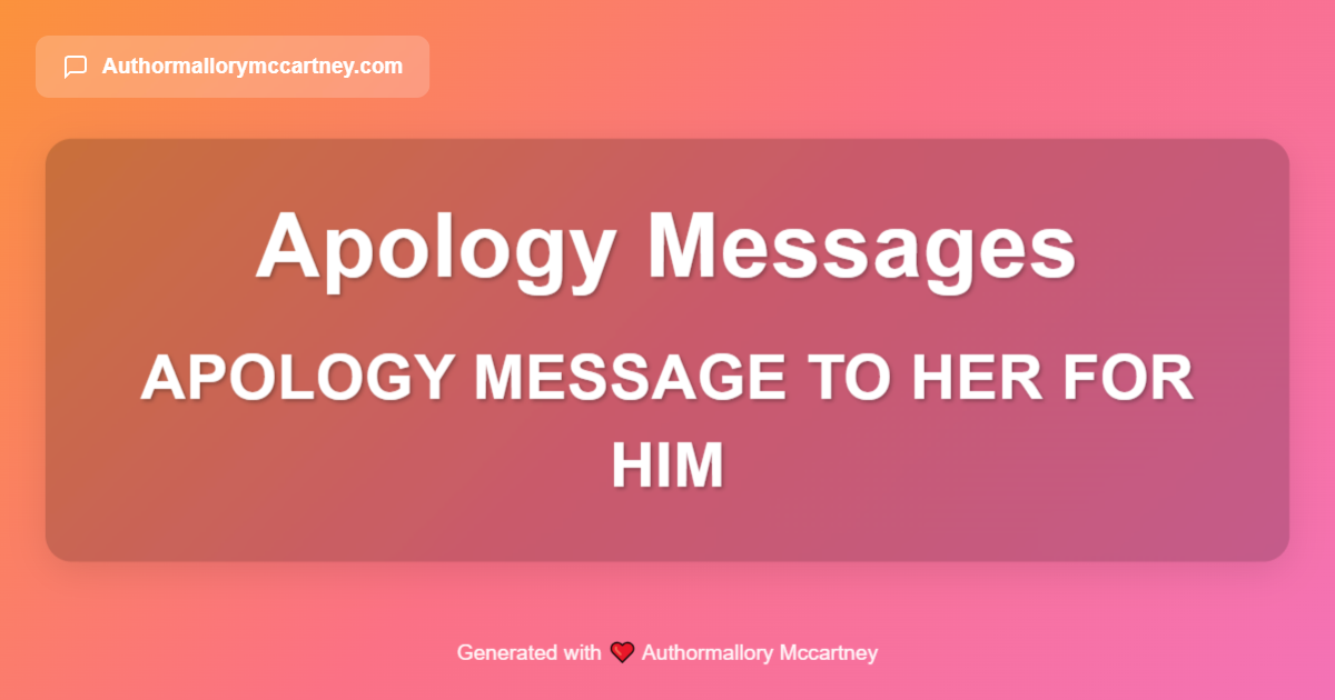 apology message to her for him