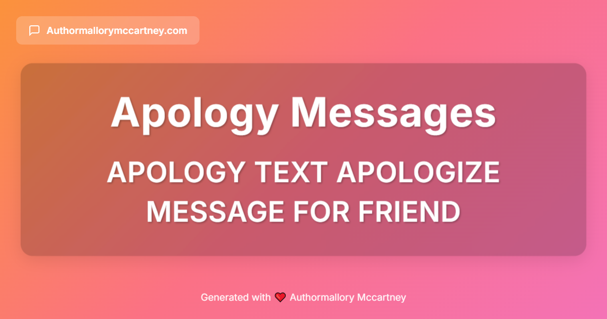 apology text apologize message for friend