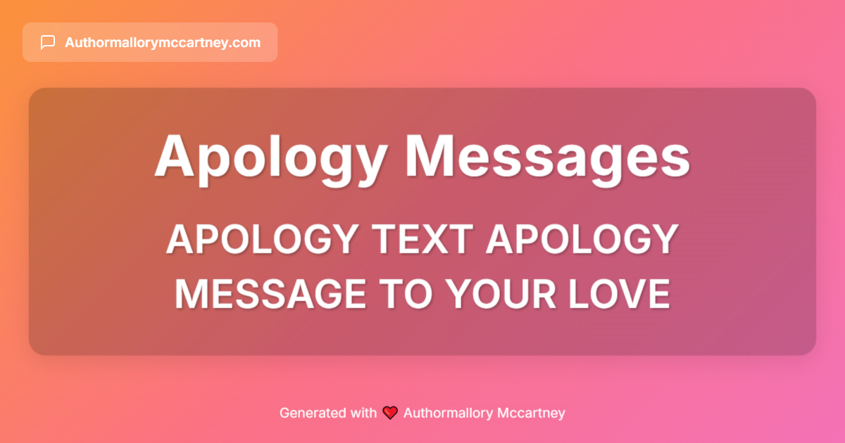 apology text apology message to your love