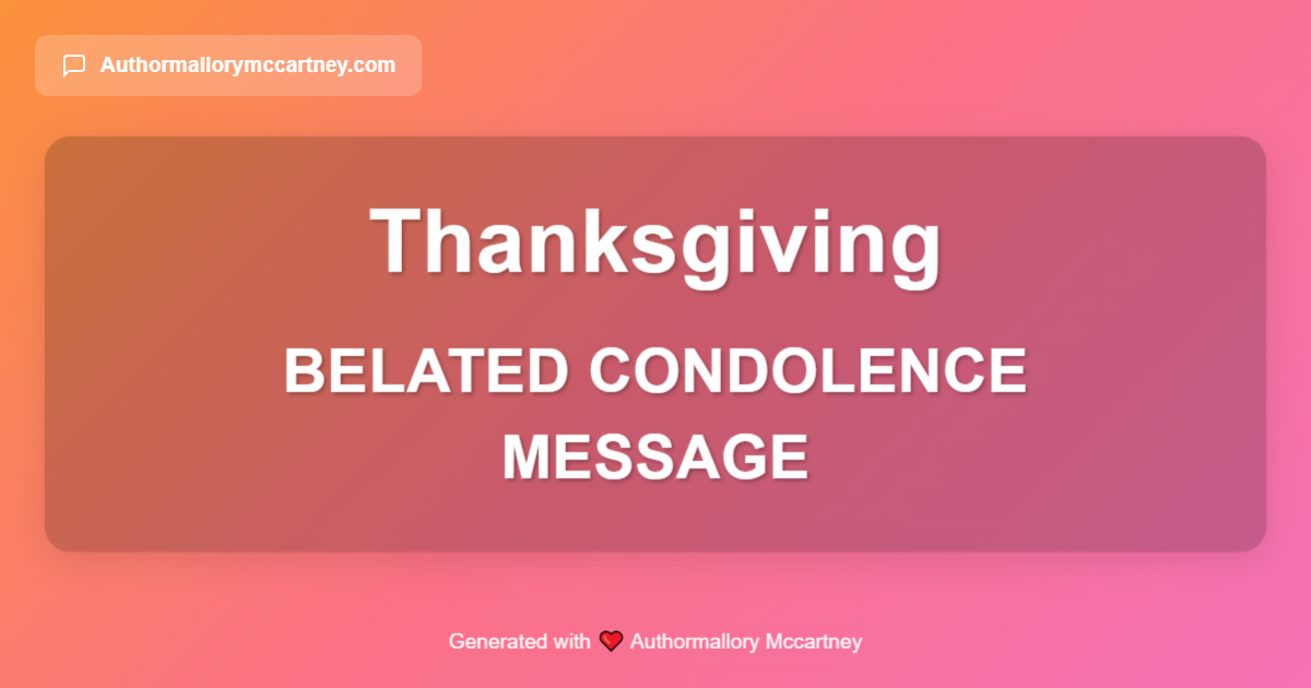 belated condolence message