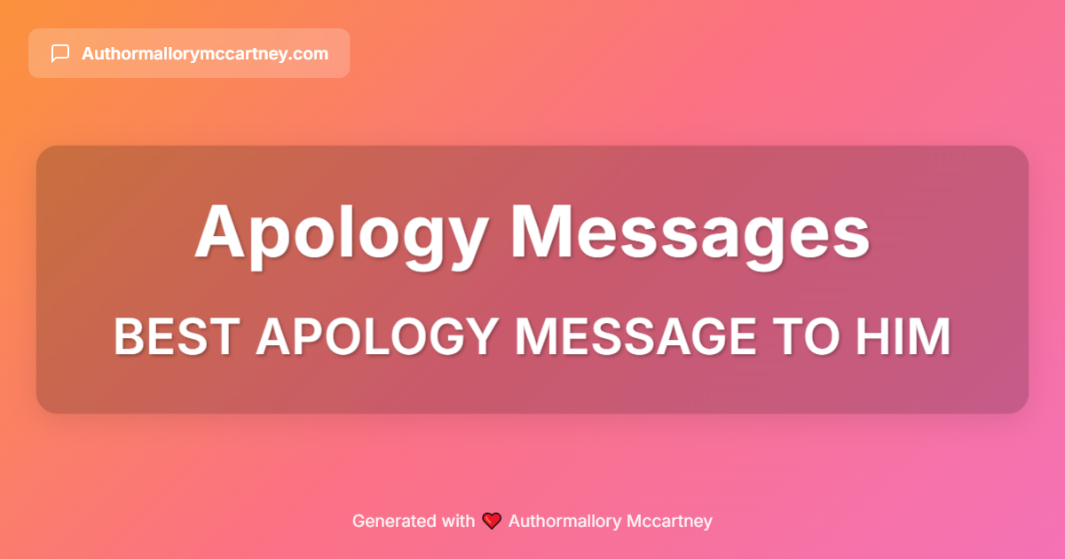 best apology message to him