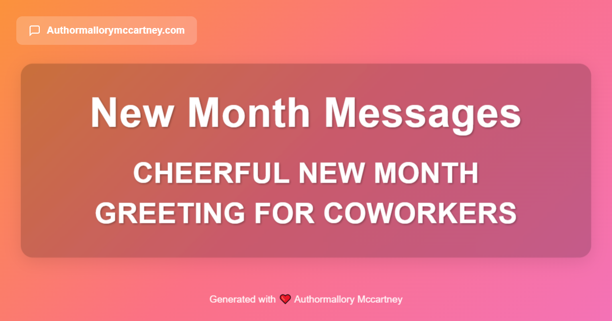 cheerful new month greeting for coworkers