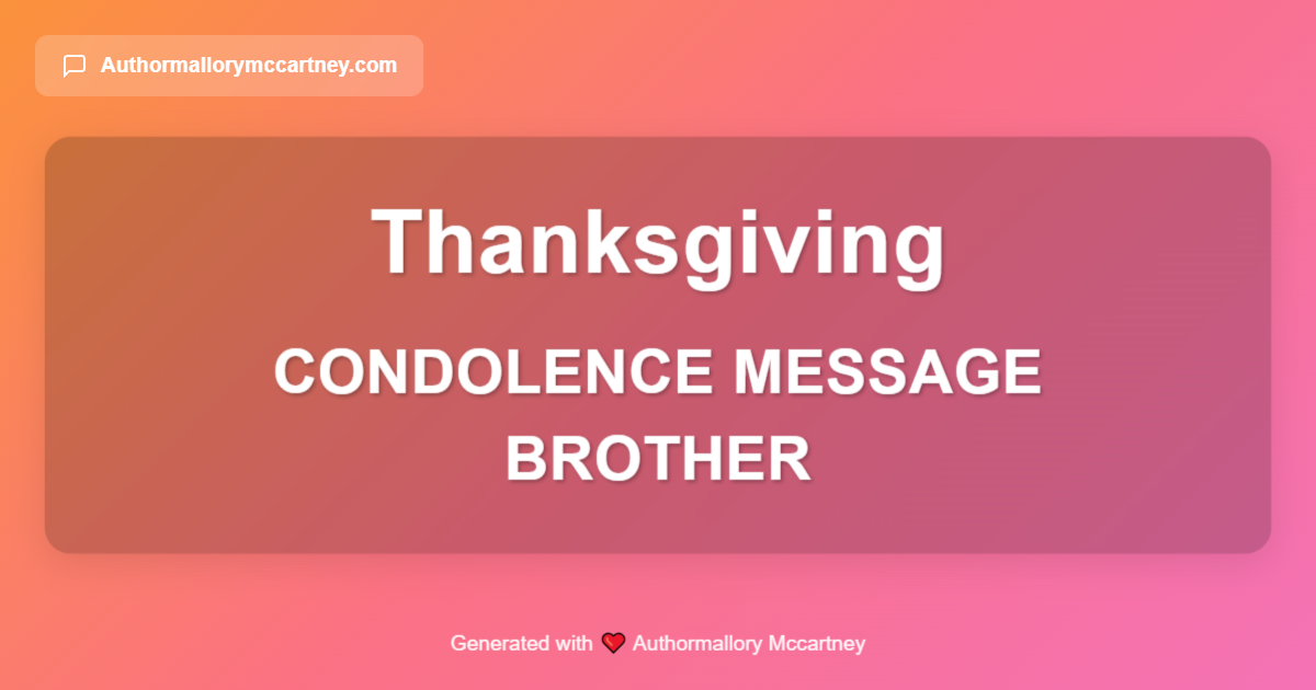 condolence message brother