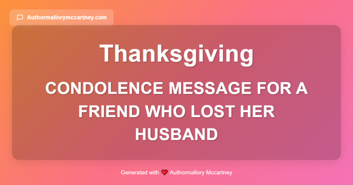 condolence message for a friend who lost her husband