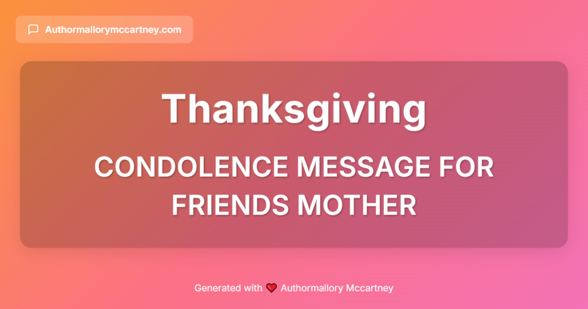 condolence message for friends mother