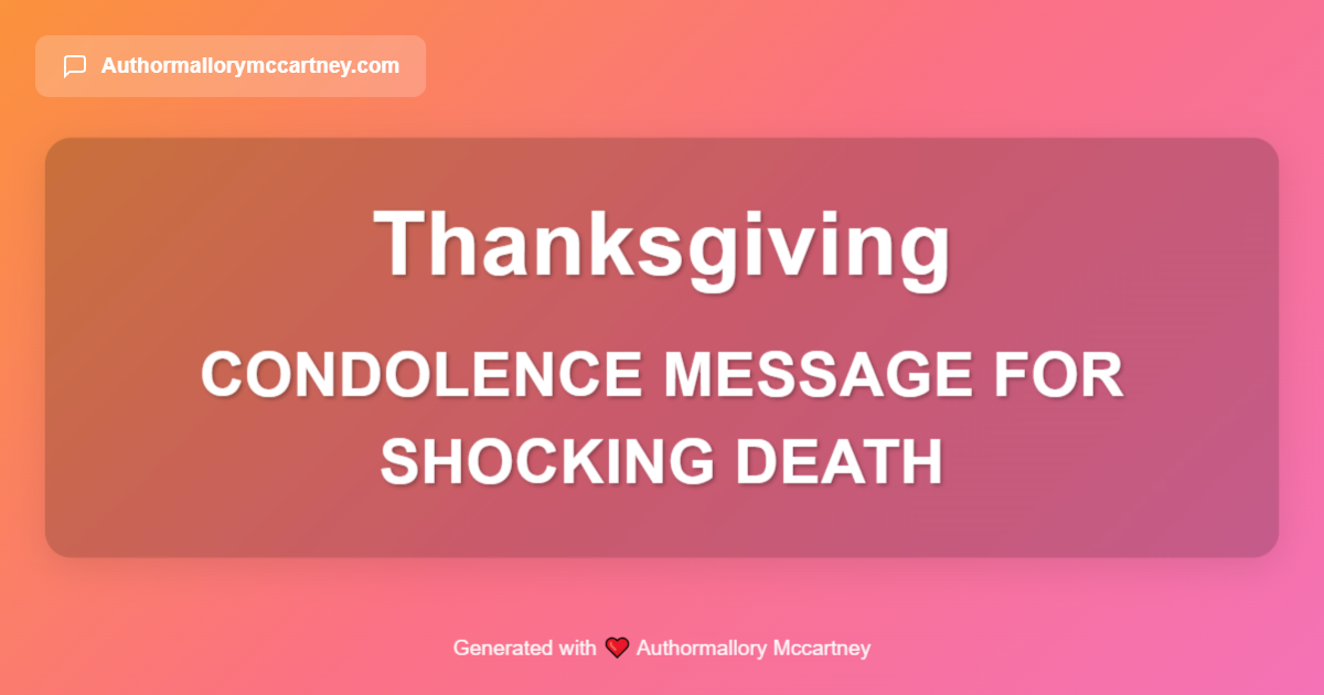 condolence message for shocking death