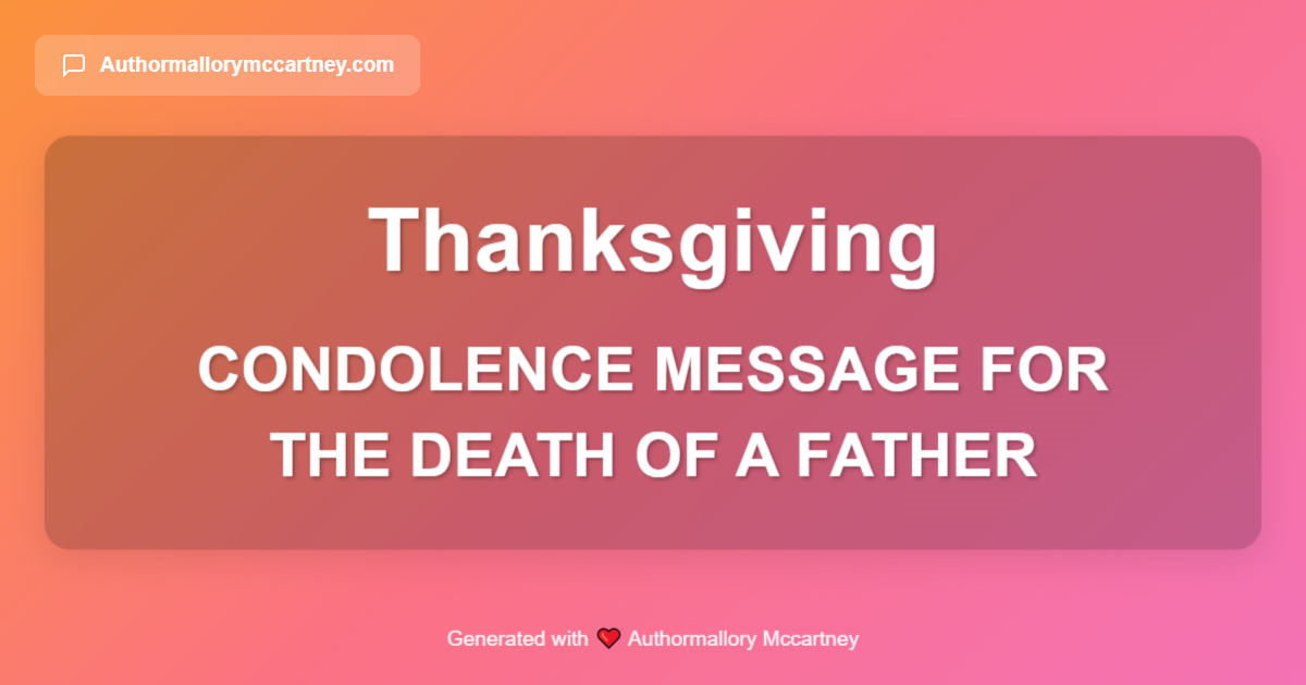 condolence message for the death of a father