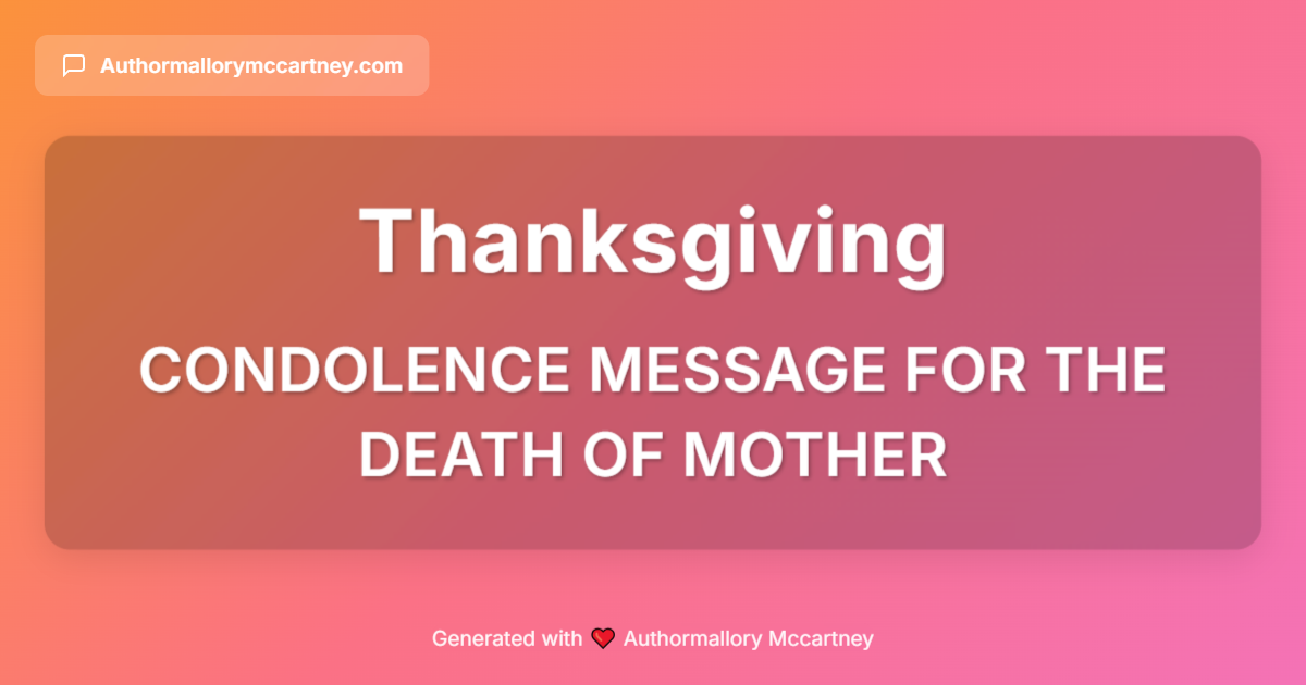 condolence message for the death of mother