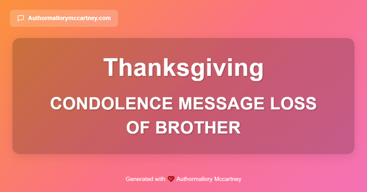 condolence message loss of brother