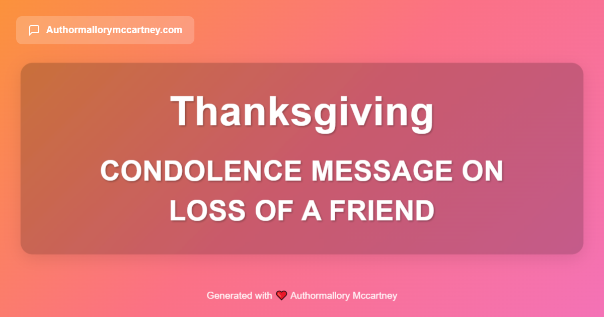 condolence message on loss of a friend