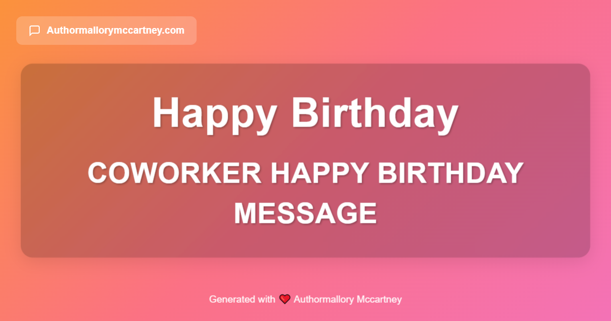 coworker happy birthday message