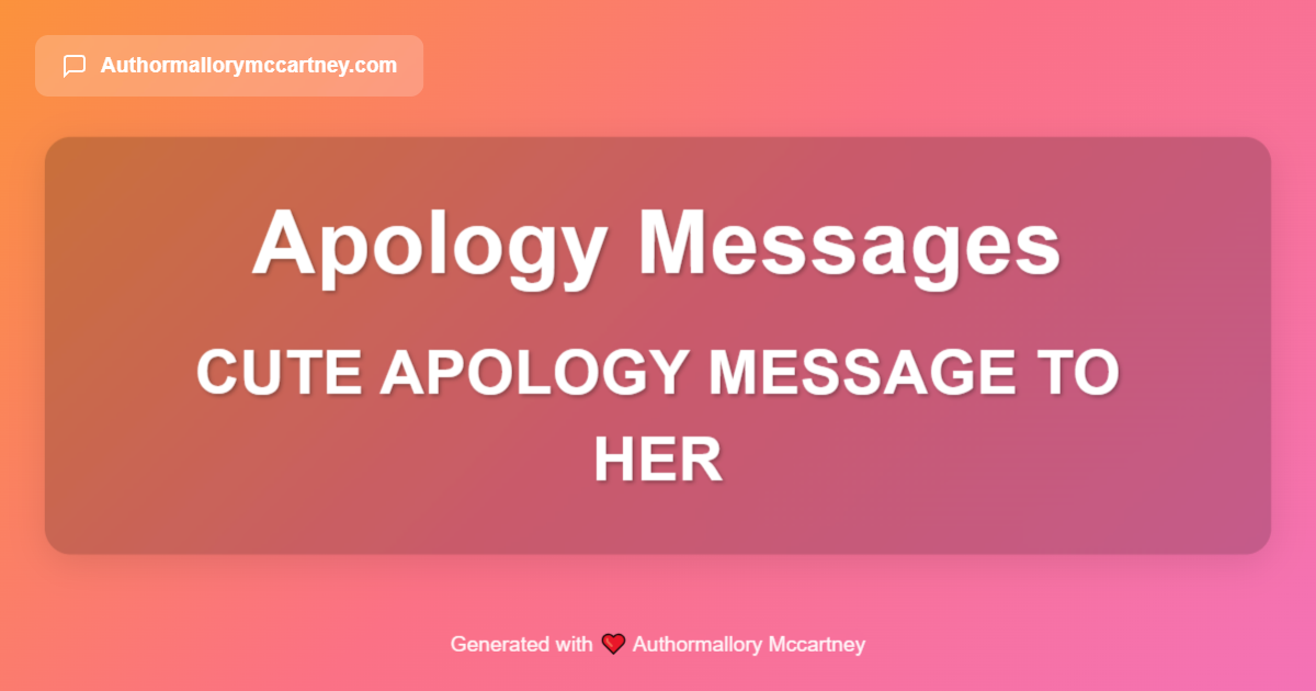 cute apology message to her