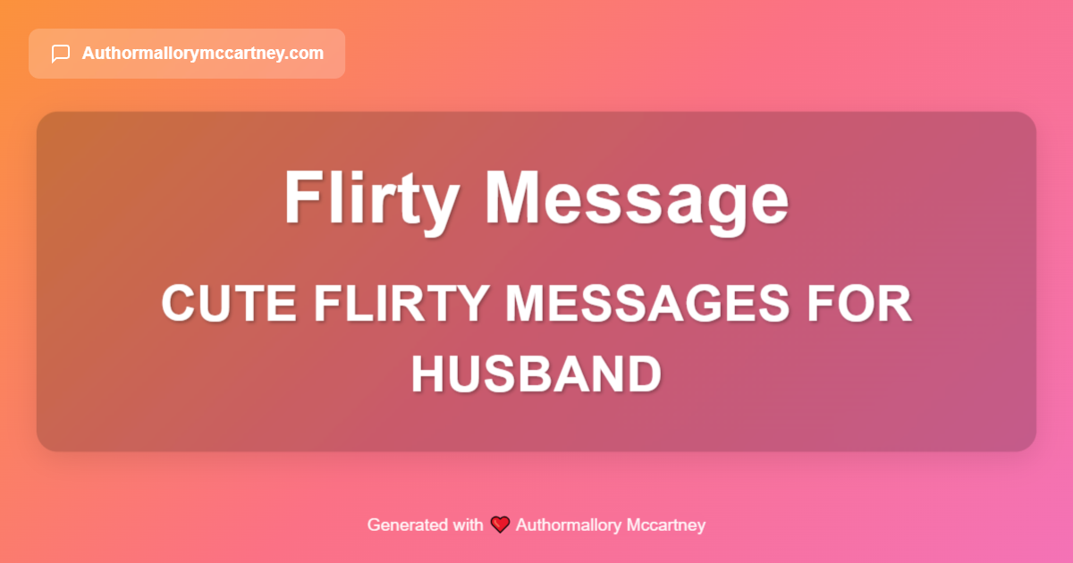 cute flirty messages for husband