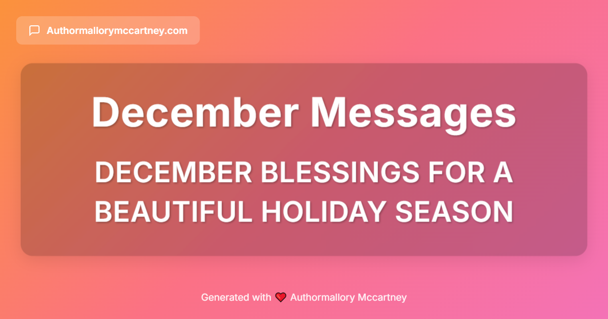 december blessings for a beautiful holiday season