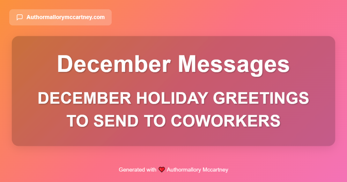 december holiday greetings to send to coworkers