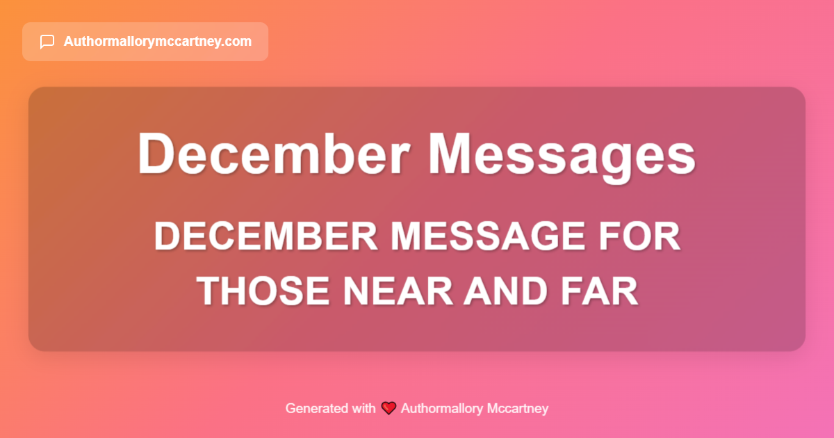 december message for those near and far