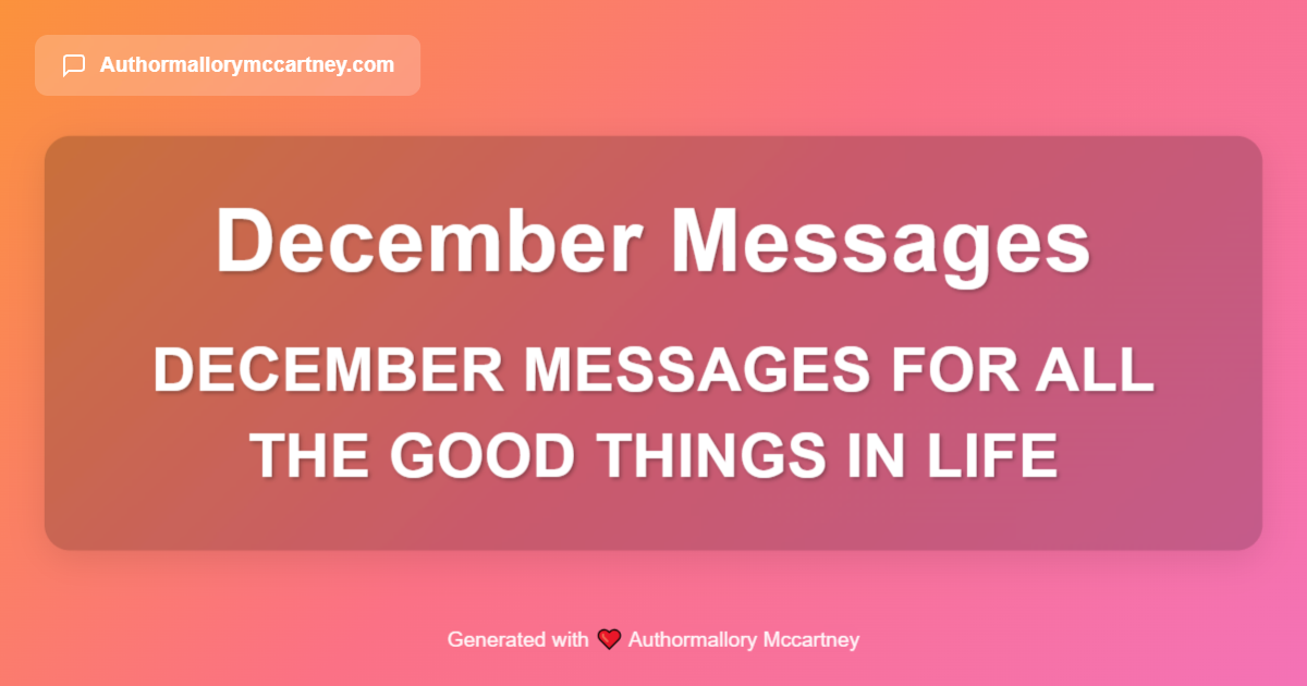 december messages for all the good things in life