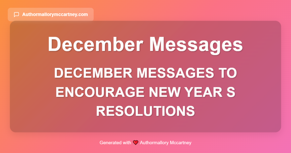 december messages to encourage new year s resolutions