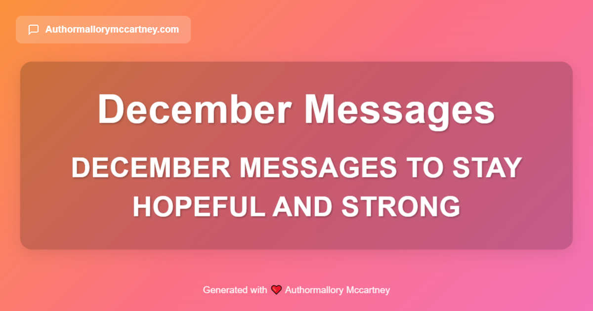 december messages to stay hopeful and strong