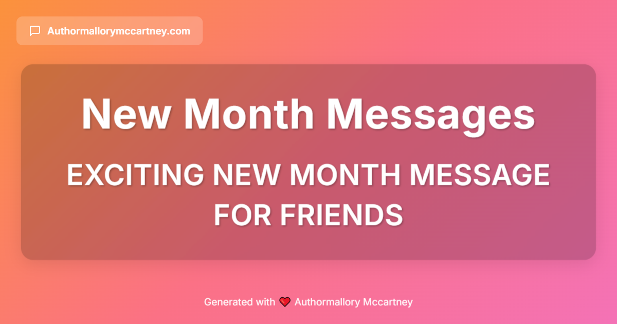 exciting new month message for friends