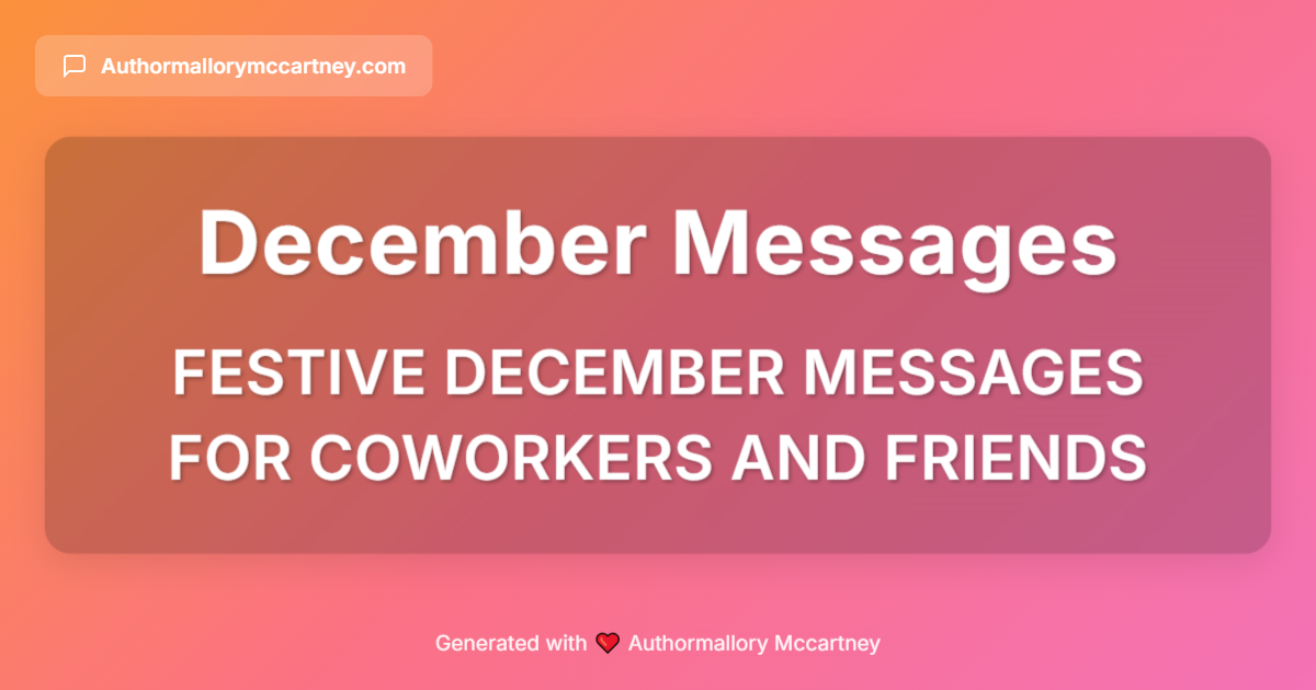 festive december messages for coworkers and friends