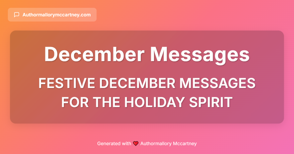 festive december messages for the holiday spirit