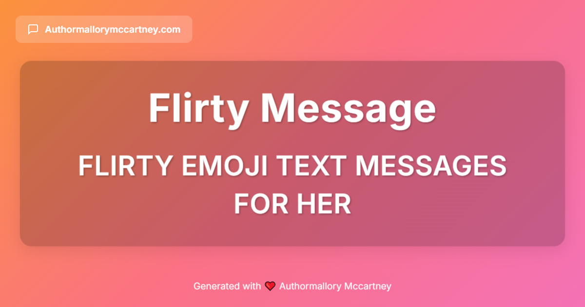 flirty emoji text messages for her