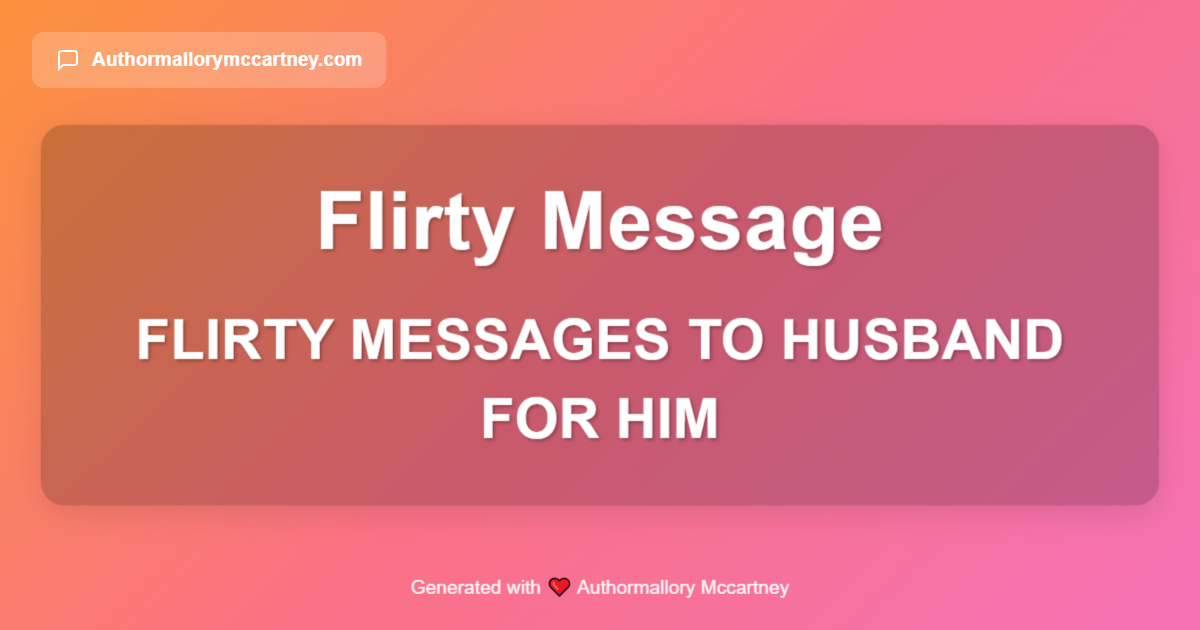 flirty messages to husband for him