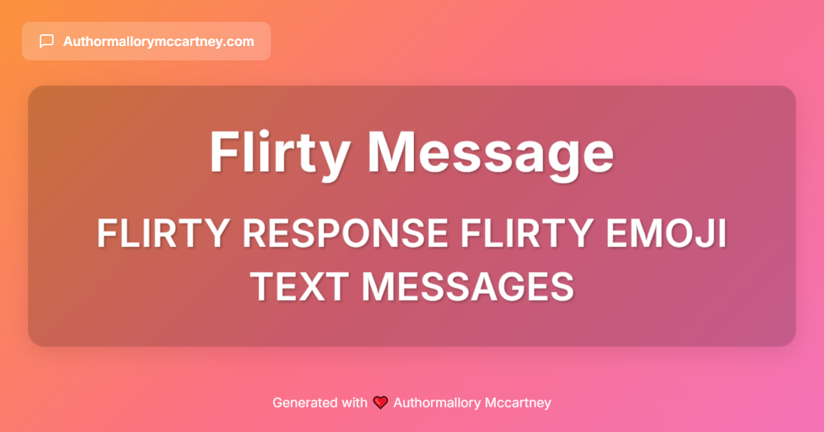 flirty response flirty emoji text messages