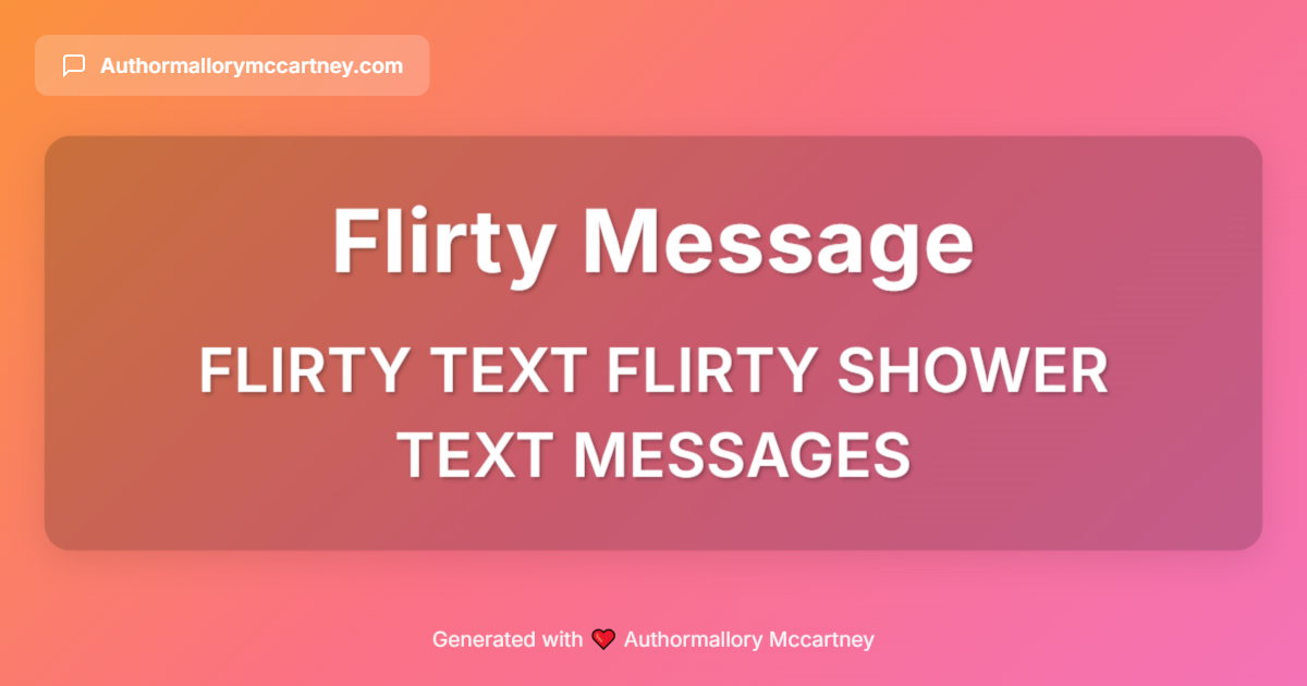 flirty text flirty shower text messages