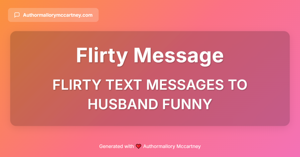 flirty text messages to husband funny