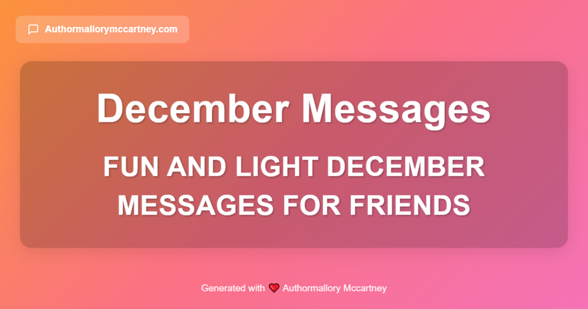 fun and light december messages for friends