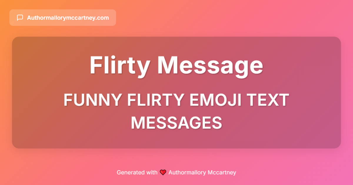 funny flirty emoji text messages