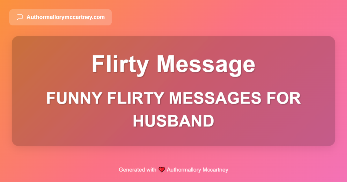 funny flirty messages for husband