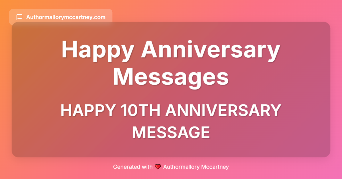 happy 10th anniversary message