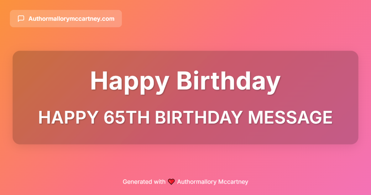 happy 65th birthday message