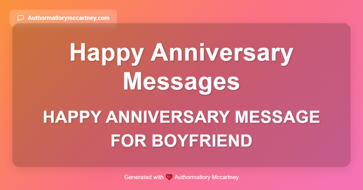 happy anniversary message for boyfriend