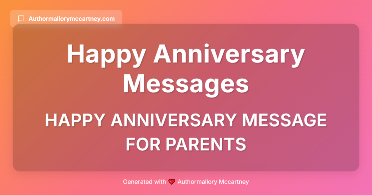 happy anniversary message for parents