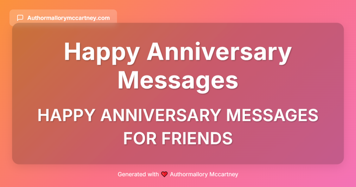 happy anniversary messages for friends