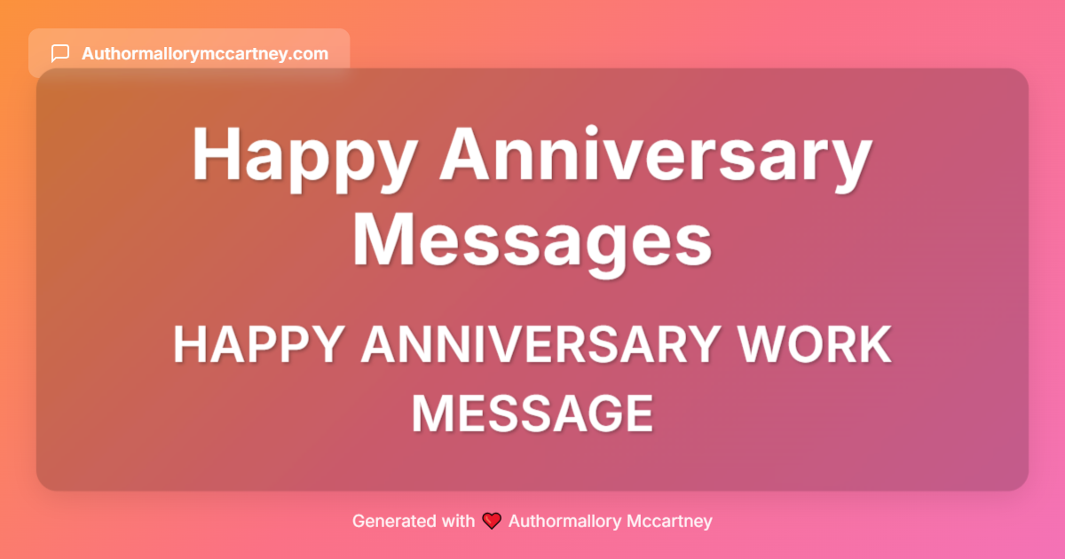 happy anniversary work message