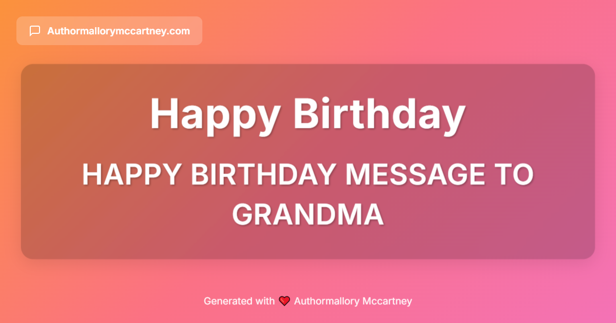 happy birthday message to grandma