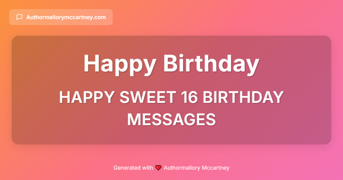 happy sweet 16 birthday messages