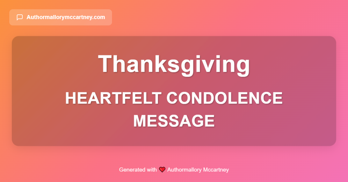 heartfelt condolence message