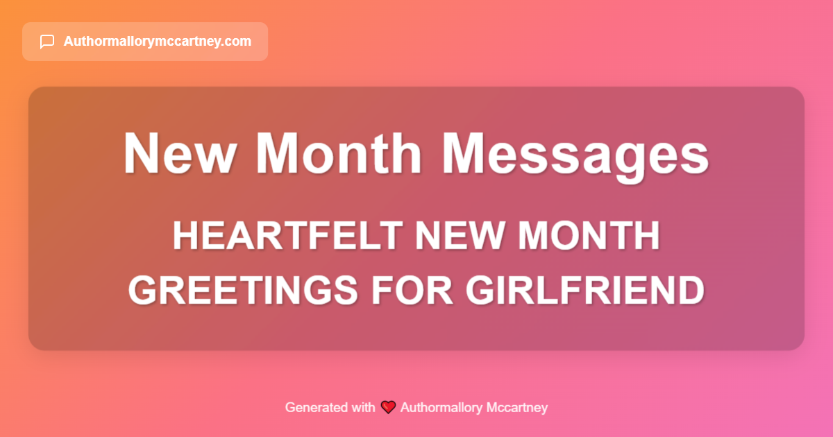 heartfelt new month greetings for girlfriend