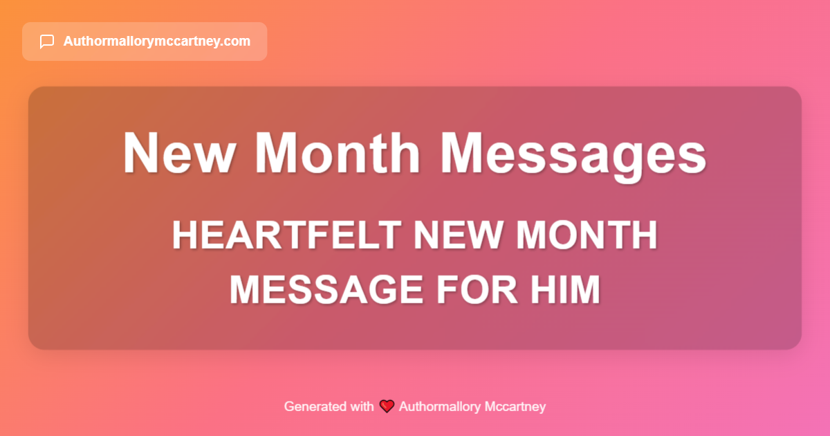 heartfelt new month message for him